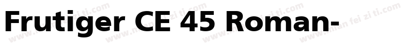 Frutiger CE 45 Roman字体转换